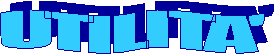 UTILITA'